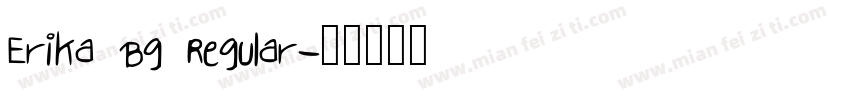Erika Bg Regular字体转换